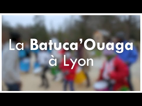 La Batuca'Ouaga à Lyon // 2018