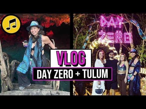 Day Zero Festival 2022 | 24 Hours In Tulum | VLOG