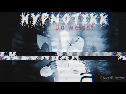 Hypnotikk One - Du weißt