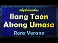 ILANG TAON AKONG UMASA - Karaoke version in the style of RENZ VERANO