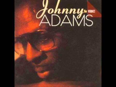 Johnny Adams - I owe you