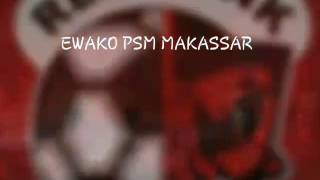 Download lagu The macz man 'red gank 'laj=ultras psm makassar mp3