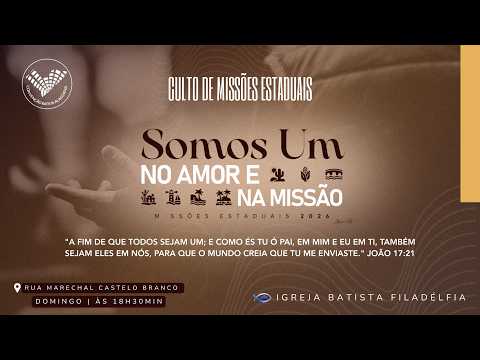 CULTO DE MISSÕES ESTADUAIS- IBF - 26/07/2026