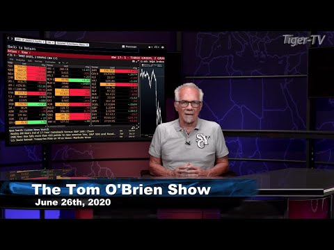 June 26th, Tom O'Brien Show on TFNN - 2020