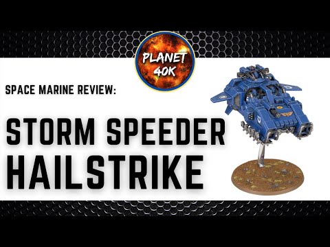 Storm Speeder Hailstrike - 9th Edition - Space Marine Review / Tactics  -  Warhammer 40k
