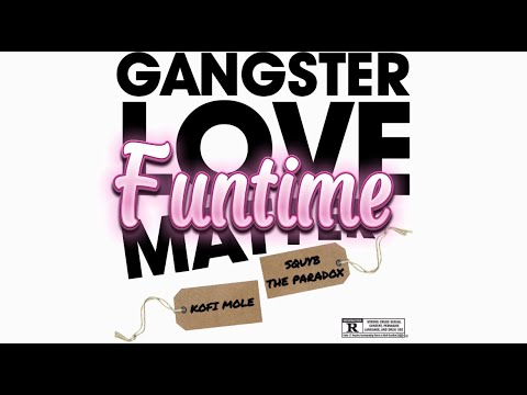 Kofi Mole & Squyb The Paradox - FUNTIME (Lyrics Audio Slide)