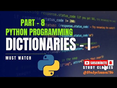 Python Dictionary 1 Part 8 Python Programming With Explanation Studyclasses786