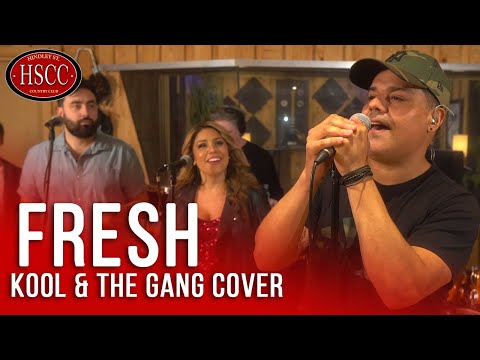 'Fresh' (KOOL & THE GANG) Song Cover by The HSCC | Feat Alex Castillo | R&B | Soul