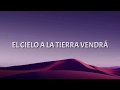 Cielo En La Tierra | Un Corazón | Vídeo Con Letra