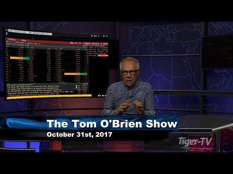 October 31st Tom O'Brien Show on TFNN - 2017