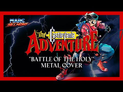 Castlevania: The Adventure - "BATTLE OF THE HOLY" Epic Metal Cover