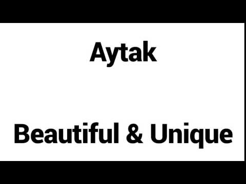 How to Pronounce Aytak! - Middle Eastern Names