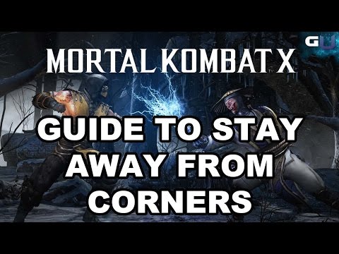 Mortal Kombat X - Guide To Stay Away From Corners