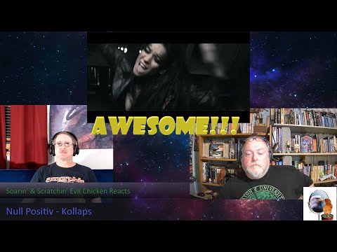 Soarin' & Scratchin' - Evil Chicken Reacts to Kollaps by Null Positive - Awesome!!!