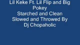Lil Keke and Lil Flip  Starched and Clean