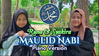 Download lagu MAULID NABI -Runa & Syakira ( Versi Piano Slow )   #maulidnabi #muhammad mp3