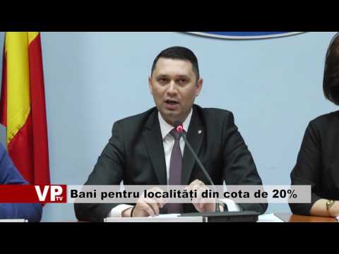 Bani pentru localități din cota de 20%