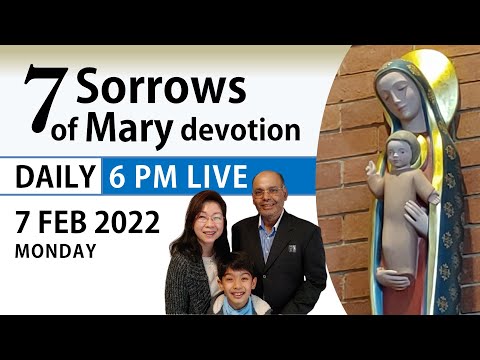 Seven Sorrows of Mary  - 7 Feb 2022 - Mon