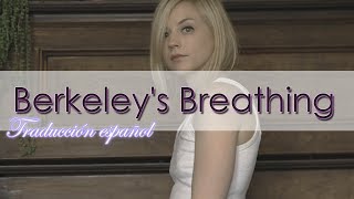 Emily Kinney - Berkeley&#39;s Breathing (Traducción Español)