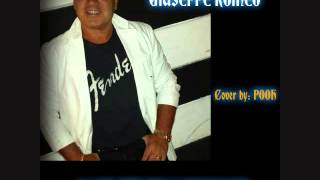 A CENT'ANNI NON SI SBAGLIA PIU'**GIUSEPPE ROMEO**Cover by**POOH**