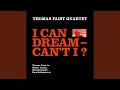 I Can Dream - Can't I?