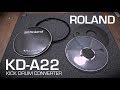 Roland KD-A22 kick drum converter: Assembly tutorial