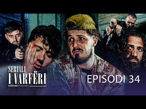 SERIALI I VARFËRI - Episodi 34 ( Kush Do Të Vritet Në Fund?)