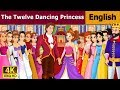 12 Dancing Princess In English Stories For Teenagers EnglishFairyTales