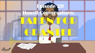 You're being taken for granted (How to STOP Being Taken for GRANTED!) conversations ep.20