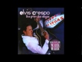 Elvis Crespo, lloré y lloré