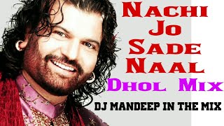 Download lagu Nachi Jo Sade Nal Dhol Mix Hans Raj Hans Ft. Dj Mandeep Andana Bhangra Mix Song 2021 mp3 Download lagu Nachi Jo Sade Nal Dhol Mix Hans Raj Hans Ft. Dj Mandeep Andana Bhangra Mix Song 2021 mp3