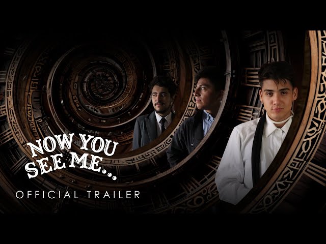 Now You See Me... (2025) Official Trailer