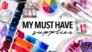 My MUST HAVE Supplies (Outside of the watercolour necessities)