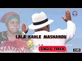 IGcokama Elisha Lala Kahle Mashandu Tribute