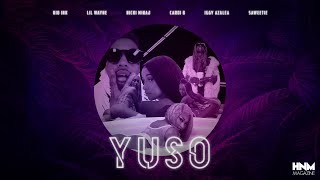 Kid Ink - YUSO (feat. Lil Wayne, Nicki Minaj, Cardi B, Iggy Azalea &amp; Saweetie) [MASHUP]