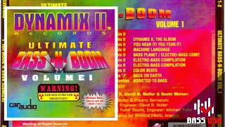 Dynamix II Records - Ultimate Bass N Boom Volume 1 - 1994
