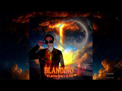 Blandino - De Moda | El Principio y El Fin