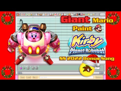 Giant Mario Paint - Kirby: Planet Robobot - Bright Spinning Planet (Secret Santa 2022's Bonus Song)