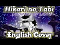 Journey Of Light Hikari No Tabi Dragon Ball Z Bardock ED English Cover By WL
