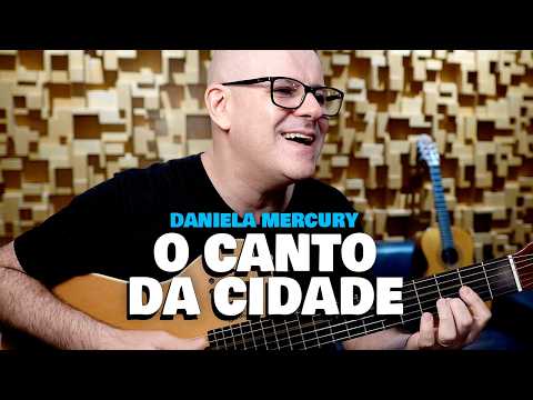 O CANTO DA CIDADE - Daniela Mercury (Clayton Henrique)