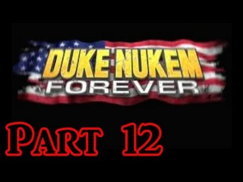 Duke Nukem Forever Walkthrough Part 12 - Xbox 360 Gameplay With Live Commentary