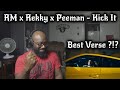 Rekky x Peeman x RM - Kick It | (WHO HAD THE BEST VERSE?)