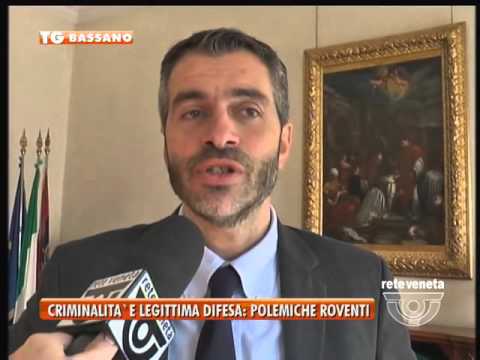 BASSANO TG - 23/10/2015 - CRIMINALITA’ E LEGITTIMA DIFESA: POLEMICHE ROVENTI