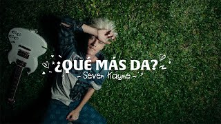 ¿Qué Más Da? Lyrics English Translation