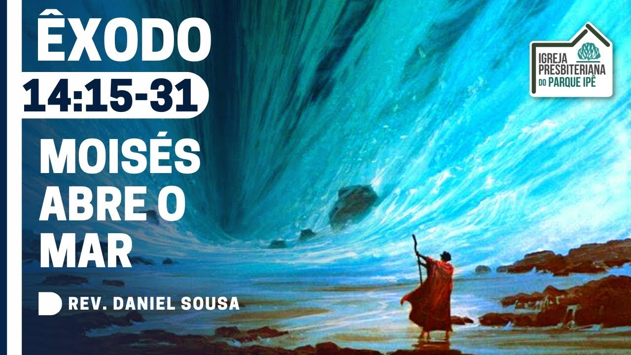Deus é exaltado no Mar Vermelho - Êxodo 14:15-31 - Resumo