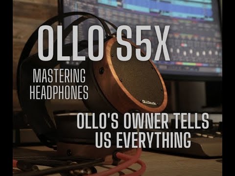 Ollo S5X Mastering Headphones. The insider's first look!