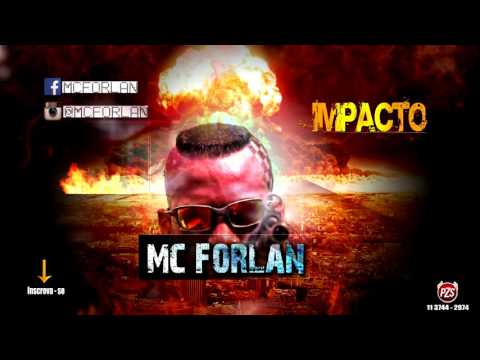MC Forlan - Impacto (Vídeo Oficial 2016) (DJ Esculaxa)