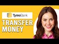 How To Transfer Money With Tymebank How To Send Money With Tymebank