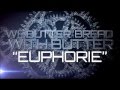 We Butter The Bread With Butter - Euphorie (Projekt ...