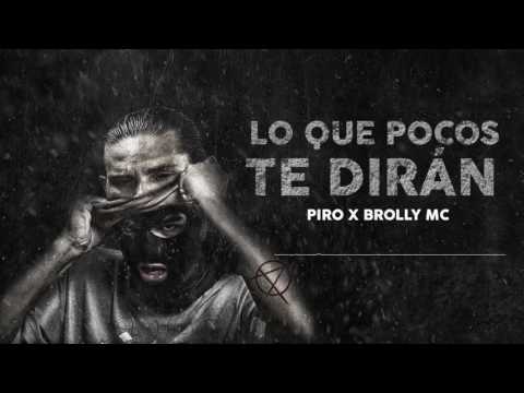 El Piro ft Brolly Mc - Lo Que Pocos Te Dirán